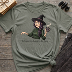 I closed my book to be here - Moody Witch Graphic T-Shirt