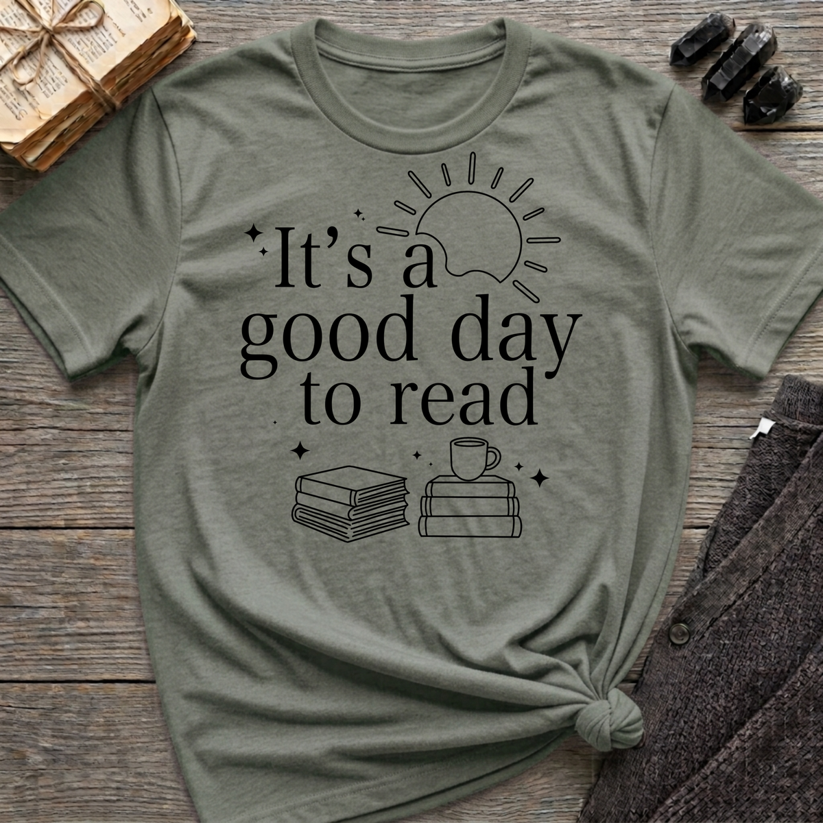 It's a good day to read - Typography T-Shirt