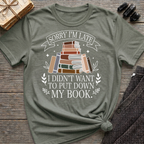 Sorry I'm Late - Typography T-Shirt