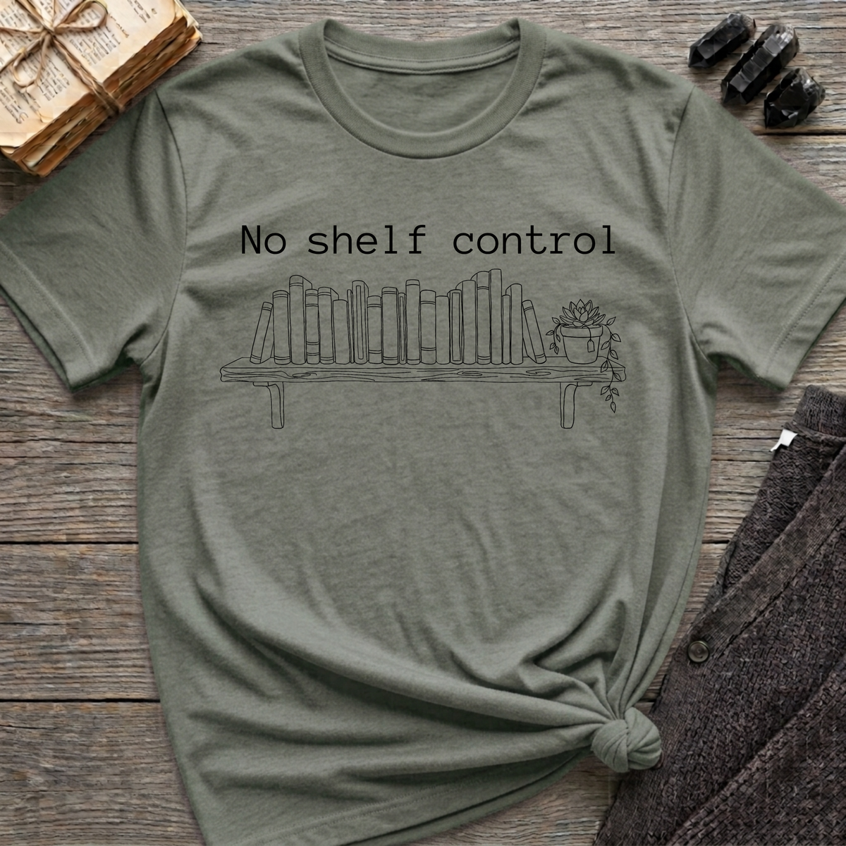 Shelf control is overrated - Book shelf with plant T-Shirt