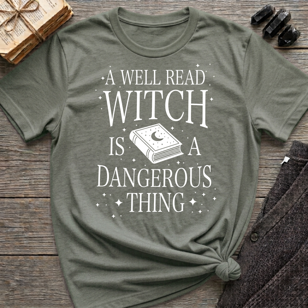 A Well Read Witch Is A Dangerous Thing - Typography T-Shirt