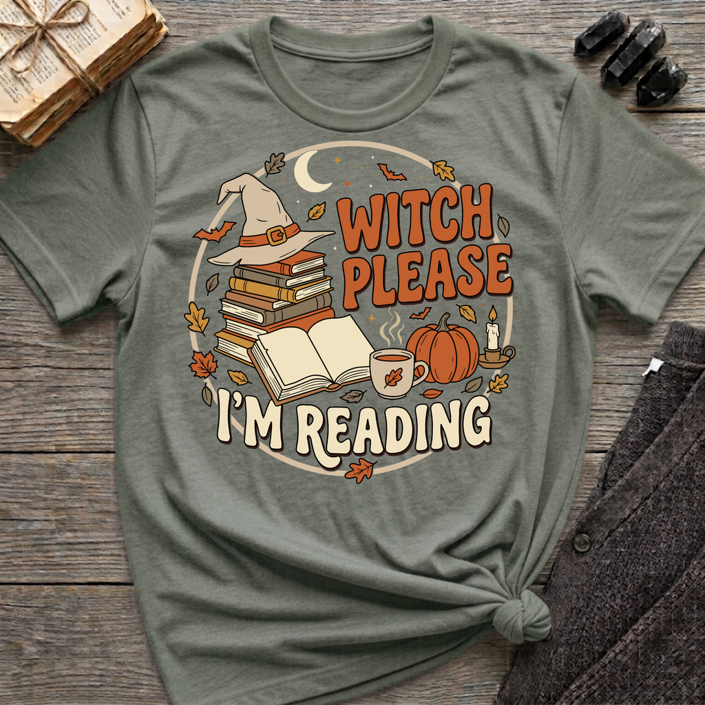 Witch Please, I'm Reading - Graphic T-Shirt