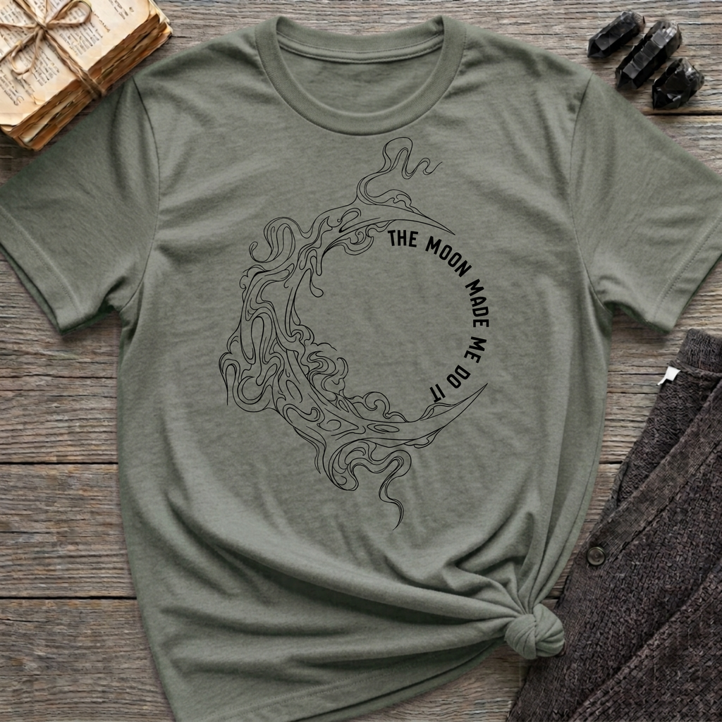 The moon made me do it - Moon T-Shirt
