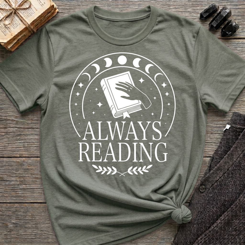 Always Reading - Typography T-Shirt