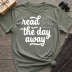 Read the Day Away - Typography T-Shirt