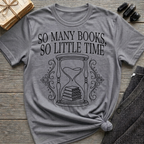 So many books, so little time - Typography T-Shirt