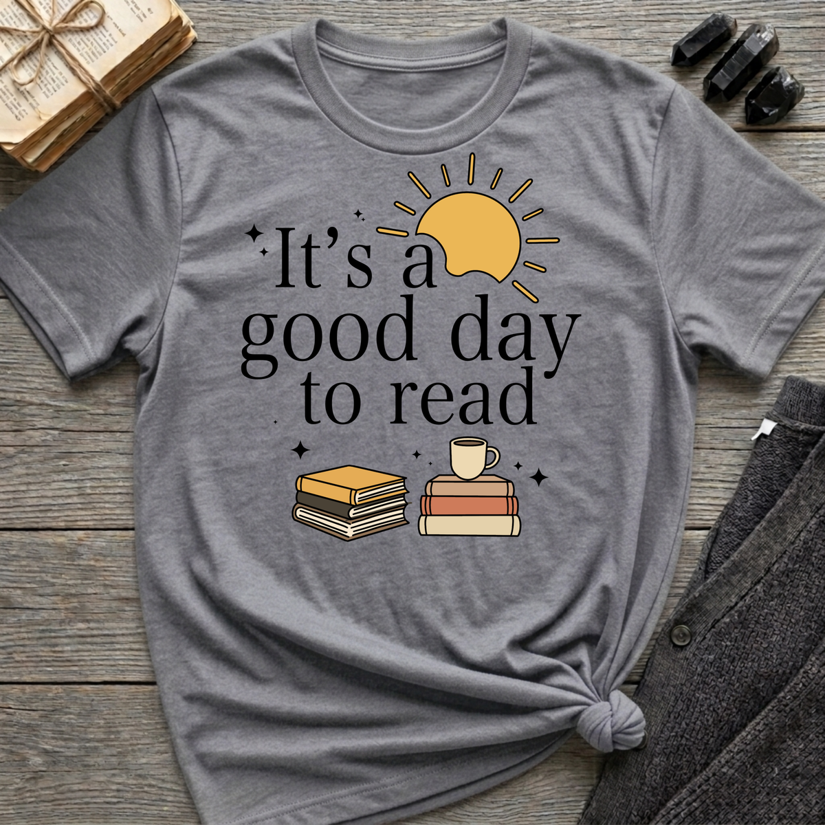 It's a good day to read - Typography Colored T-Shirt