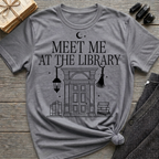Meet me at the library - Typography T-Shirt