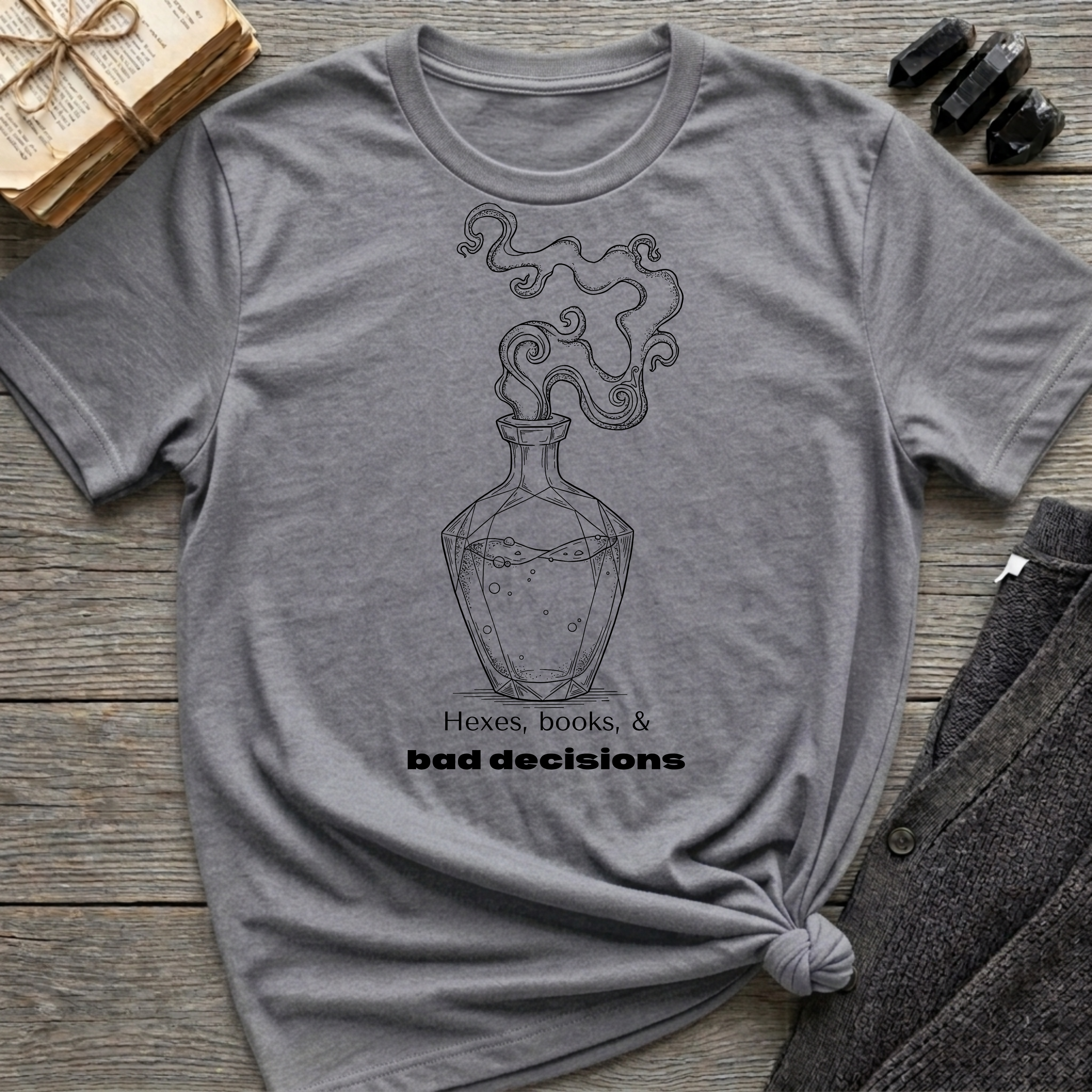 Hexes, books, and bad decisions - Potion T-Shirt