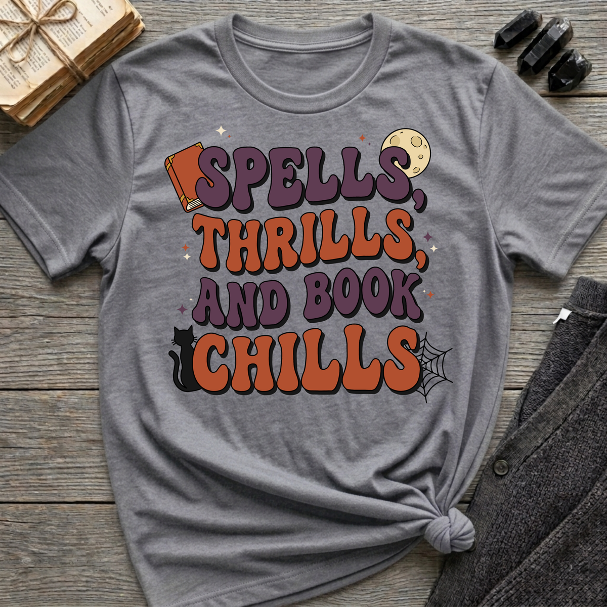 Spells, Thrills, And Book Chills - Graphic T-Shirt