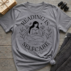 Reading is selfcare - Typography T-Shirt