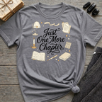Just One More Chapter - Graphic T-Shirt