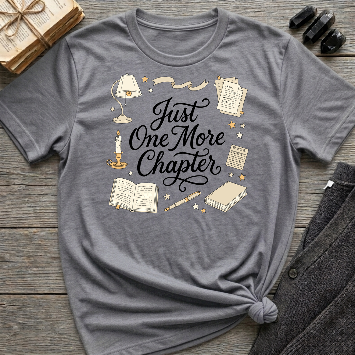 Just One More Chapter - Graphic T-Shirt