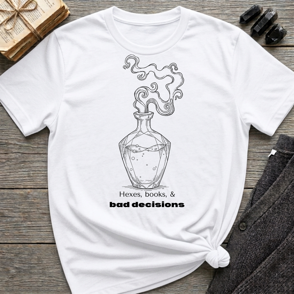 Hexes, books, and bad decisions - Potion T-Shirt