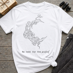 No rest for the wicked - Moon T-Shirt