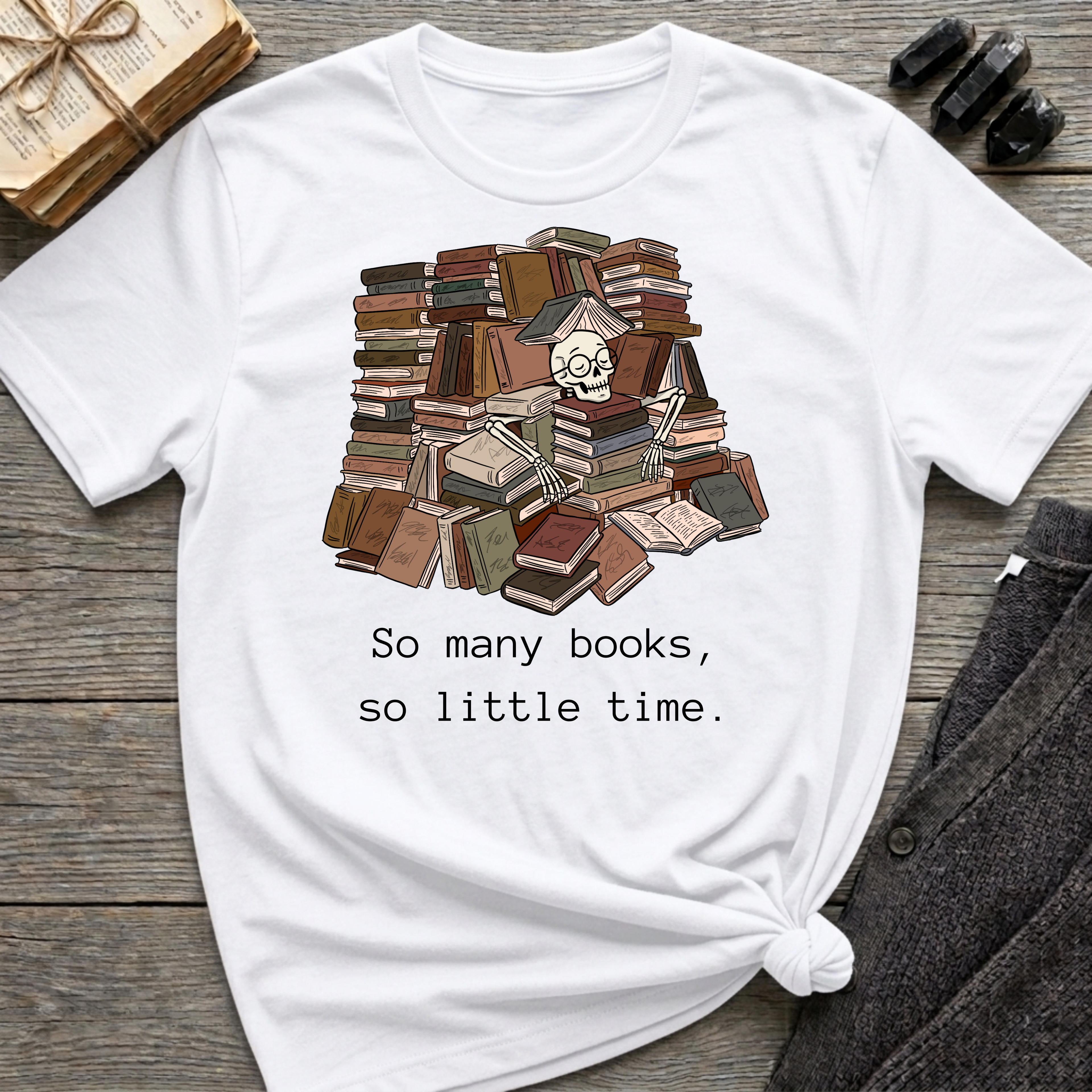 So many books, so little time - Book pile Graphic T-Shirt