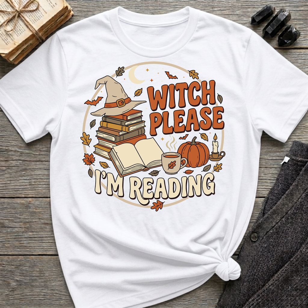 Witch Please, I'm Reading - Graphic T-Shirt