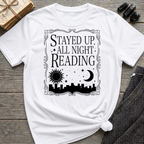 Stayed Up All Night Reading - Typography T-Shirt