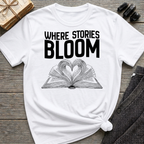 Where stories bloom - Heart Book T-Shirt