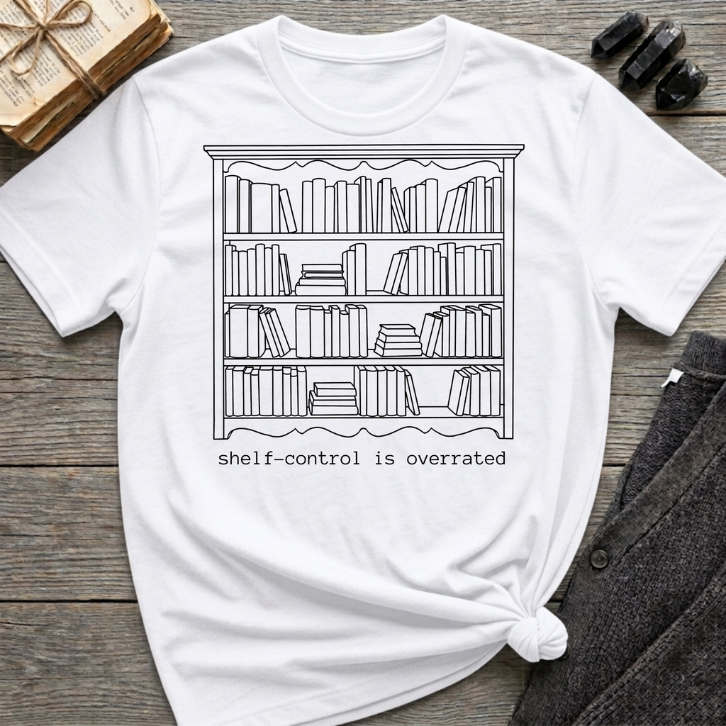Shelf-control is overrated - Big book shelf T-Shirt