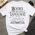 Books are my love language - Typography T-Shirt
