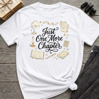 Just One More Chapter - Graphic T-Shirt