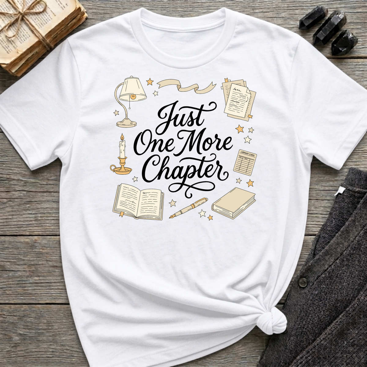 Just One More Chapter - Graphic T-Shirt