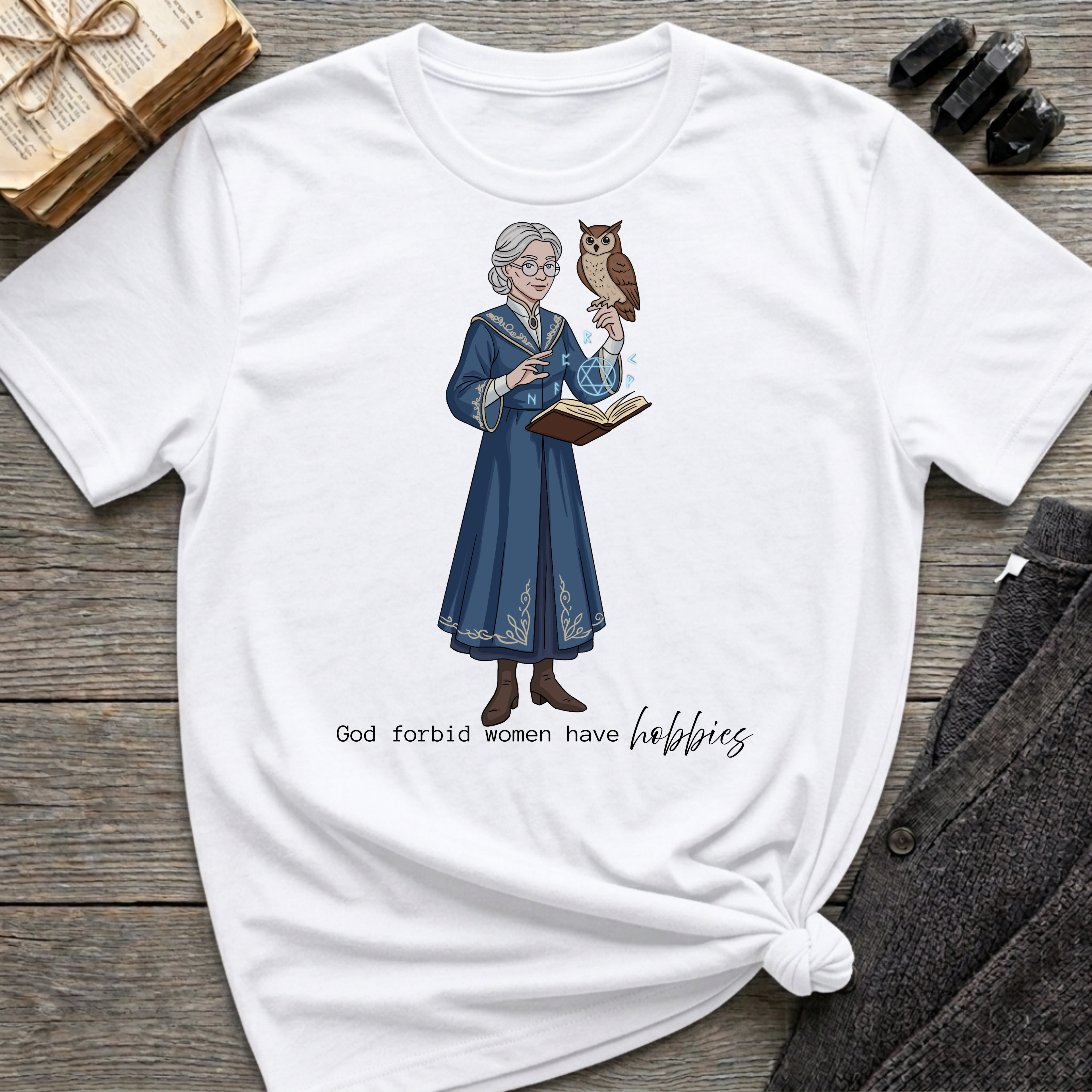 God Forbid Women Have Hobbies - Witch (Style 7) Graphic T-Shirt