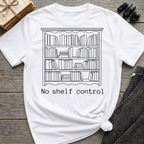 No shelf control - Big book shelf T-Shirt