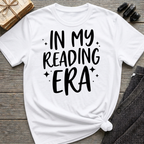 In My Reading Era - Typography T-Shirt