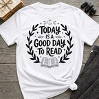 Today is a good day to read - Typography T-Shirt