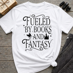 Fueled By Books and Fantasy - Typography T-Shirt