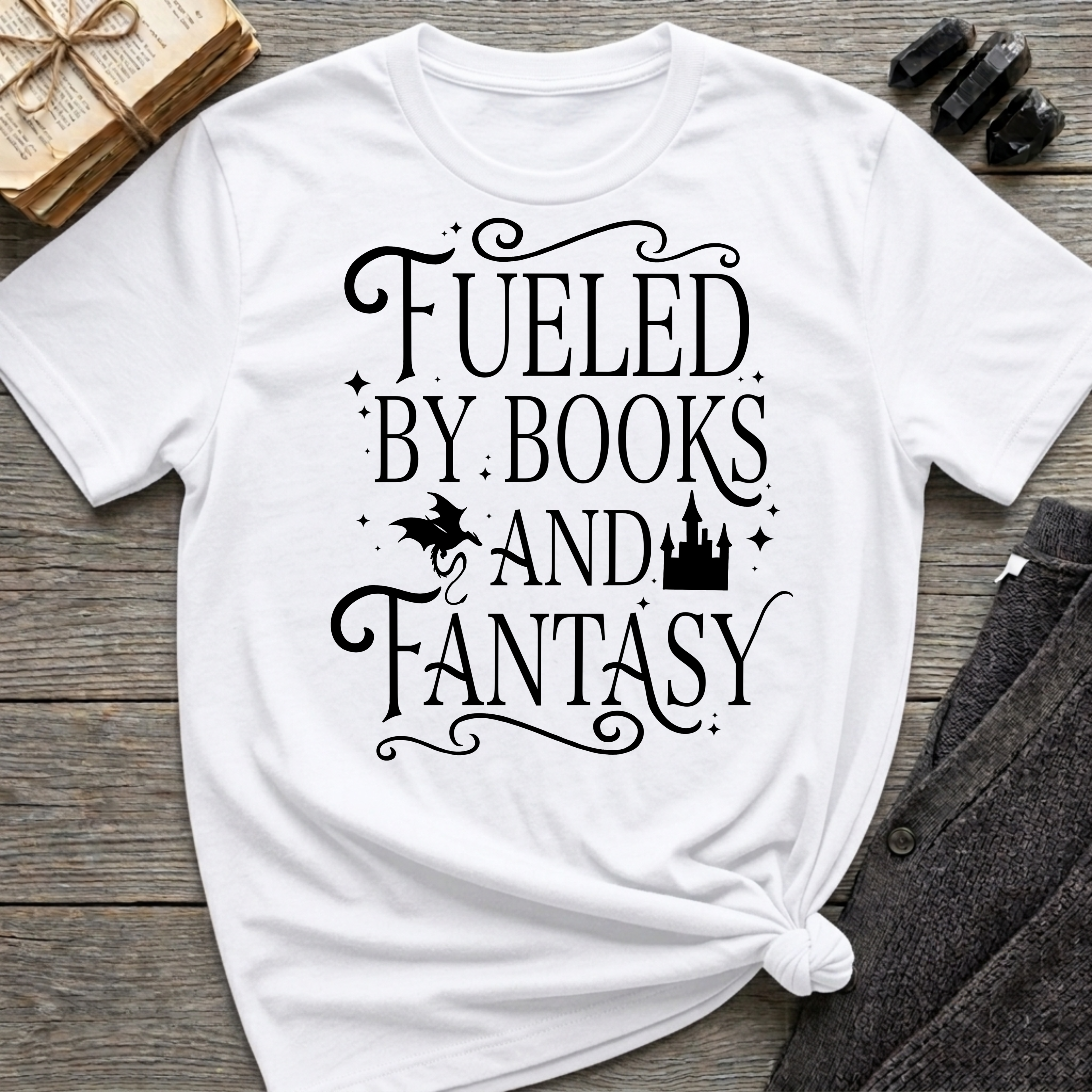 Fueled By Books and Fantasy - Typography T-Shirt