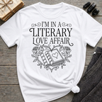 I'm in a Literary Love Affair - Typography T-Shirt
